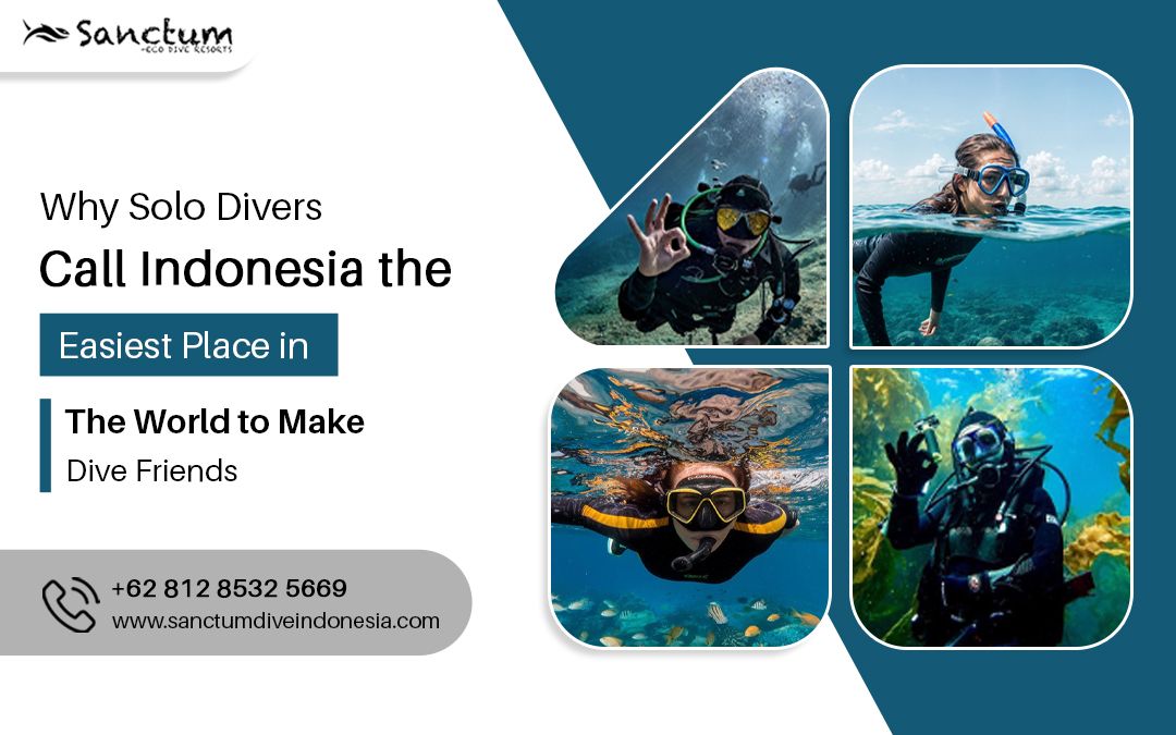 Why Solo Divers Call Indonesia the Easiest Place in the World to Make Dive Friends – Dive Indonesia, Scuba Bali Dive